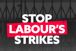 Stop Labour’s Strikes